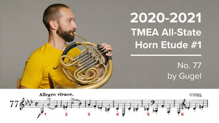 2020-2021 TMEA All State French Horn Etude #1 – No. 77 by Gugel - Houghton Horns