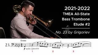2021-2022 TMEA All-State Bass Trombone Etude #2 – No. 23 by Grigoriev - Houghton Horns