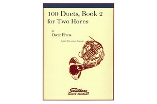 100 Duets for Horn, Book 2 by Oscar Franz, arr. Sansone - Houghton Horns